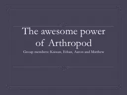 The awesome power of Arthropod