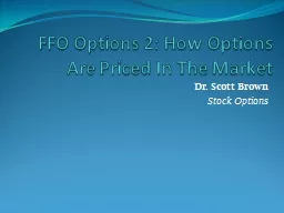 FFO Options 2: How Options Are