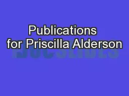 Publications for Priscilla Alderson
