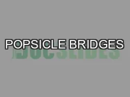 POPSICLE BRIDGES