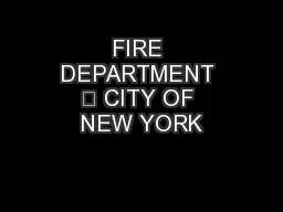 FIRE DEPARTMENT – CITY OF NEW YORK