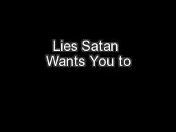 Lies Satan Wants You to