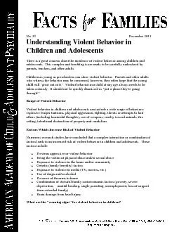 No. December 2011Understanding Violent Behavior in Children and Adoles