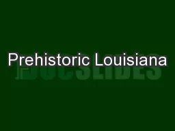 Prehistoric Louisiana