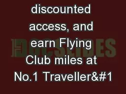 Get discounted access, and earn Flying Club miles at No.1 Traveller