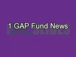 1 GAP Fund News