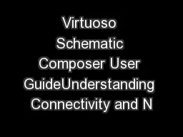 Virtuoso Schematic Composer User GuideUnderstanding Connectivity and N