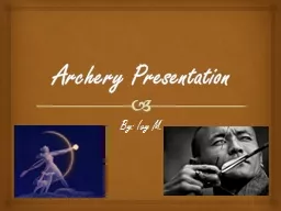 Archery Presentation