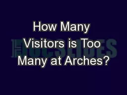 How Many Visitors is Too Many at Arches?