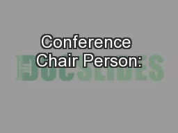 Conference Chair Person:
