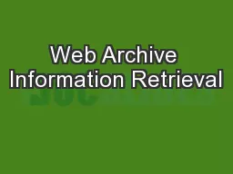 Web Archive Information Retrieval