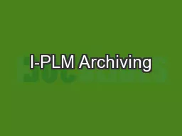 I-PLM Archiving