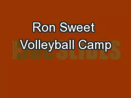 Ron Sweet Volleyball Camp