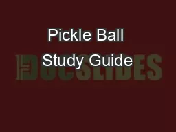 Pickle Ball Study Guide