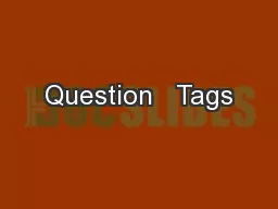 Question   Tags