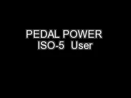 PEDAL POWER ISO-5  User