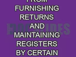 THE LABOUR LAWS EXEMPTION FROM FURNISHING RETURNS AND MAINTAINING REGISTERS BY CERTAIN