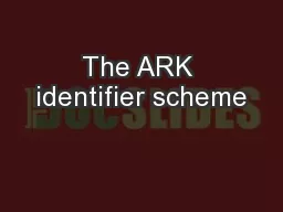 The ARK identifier scheme