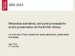 Metadata standards, tools and processes for audio preservat
