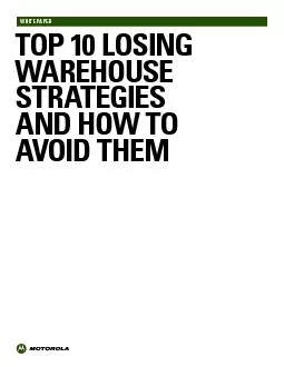 WHITE PAPERTOP 10 LOSING WAREHOUSE STRATEGIES — AND HOW TO AVOID
