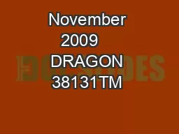 November 2009    DRAGON 38131TM & 
