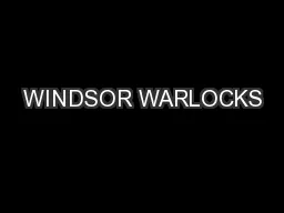 WINDSOR WARLOCKS
