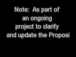 Note:  As part of an ongoing project to clarify and update the Proposi