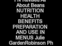 FN Revised All About Beans NUTRITION HEALTH BENEFITS PREPARATION AND USE IN MENUS Julie