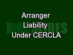 Arranger Liability Under CERCLA