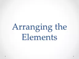 Arranging the Elements