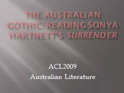 The Australian Gothic: Reading Sonya Hartnett’s