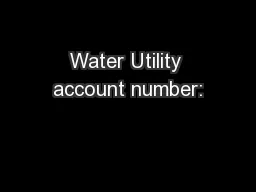 Water Utility account number: