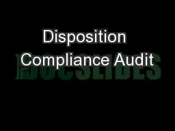 Disposition Compliance Audit
