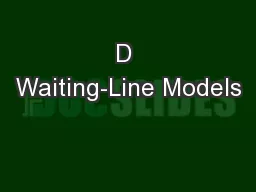 D Waiting-Line Models