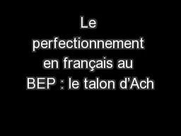 Le perfectionnement en français au BEP : le talon d’Ach