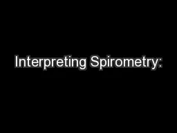 Interpreting Spirometry: