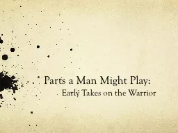 Parts a Man Might Play:
