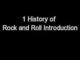 1 History of Rock and Roll Introduction
