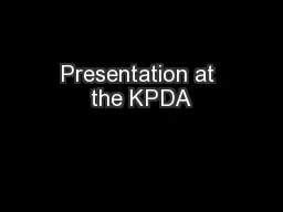 Presentation at the KPDA