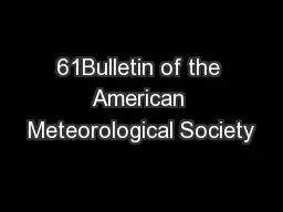61Bulletin of the American Meteorological Society