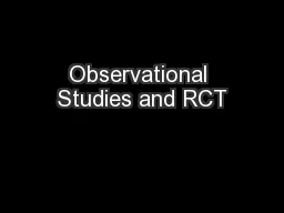 Observational Studies and RCT