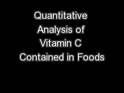 Quantitative Analysis of Vitamin C Contained in Foods
