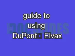 guide to using DuPont™ Elvax