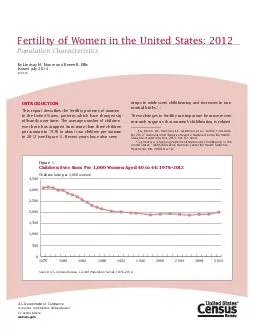 Issued July  P Population Characteristics Fertility of Women in the United States  By