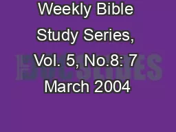 Weekly Bible Study Series, Vol. 5, No.8: 7 March 2004