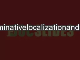 Weaklysuperviseddiscriminativelocalizationandclassication:ajointlearn