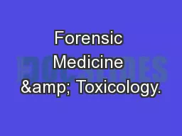 Forensic Medicine & Toxicology.