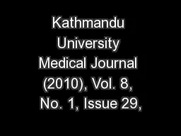 Kathmandu University Medical Journal (2010), Vol. 8, No. 1, Issue 29,