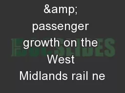 Freight & passenger growth on the West Midlands rail ne