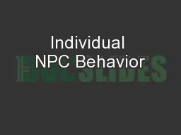 Individual NPC Behavior